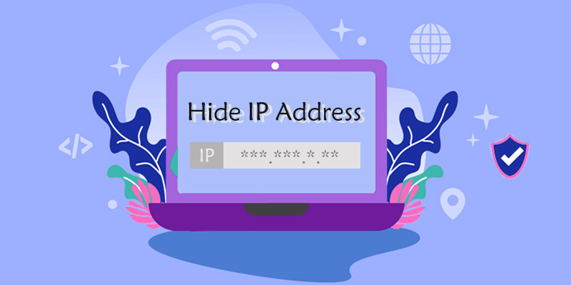 How to Hide IP Address